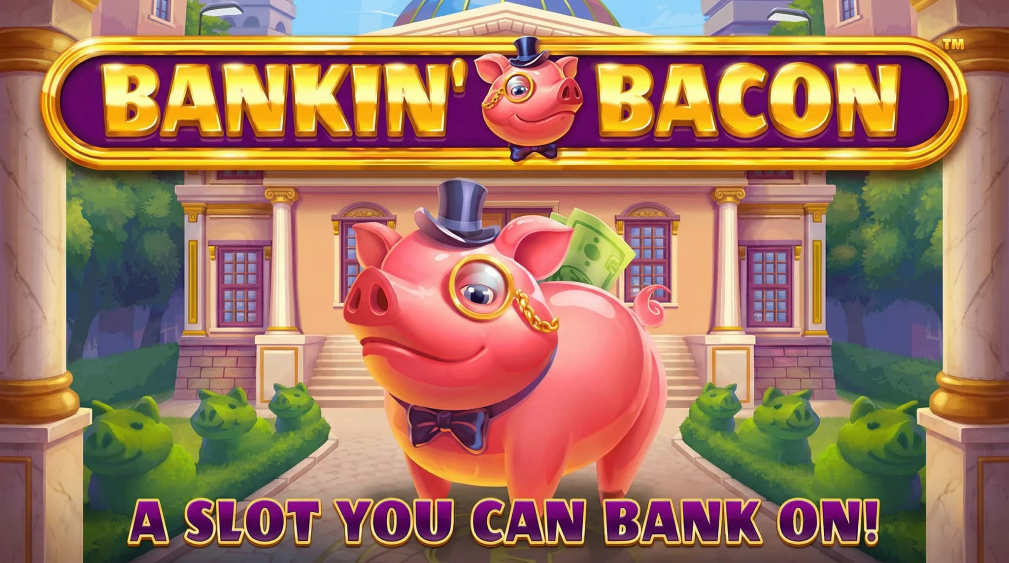 Bankin' Bacon