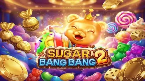 Sugar Bang Bang 2