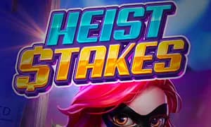 Heist Stakes